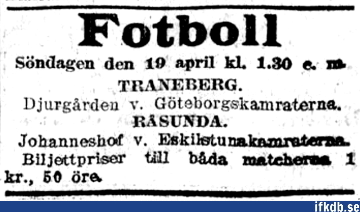 1914-04-19: DjurgÃ¥rdens IF â€“ IFK GÃ¶teborg 0â€“0